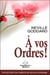 A vos ordres !