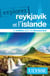 Explorez : Reykjavik et l'Islande (édition 2019)