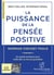 La puissance de la pensée positive