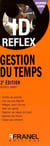 Id réflex : gestion du temps (2e édition)