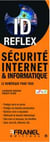 Id réflex : sécurité internet & informatique