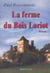La ferme du bois loriot