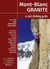 Mont Blanc granite a rock climbing guide t.4 : géant, cirque maudit, vallée blanche