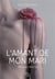 L'amant de mon mari
