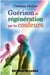 Guérison et régénération par les couleurs
