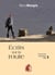Oeuvres complètes Tome 1 : Écrits sur la route