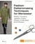 Fashion Patternmaking for Menswear : A Complete Reference Guide to Making Shirts, Trousers, Jackets, Coats, Cloaks, Underwear and Knitwear