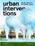 Urban interventions - design ideas for the public space