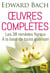 Edward Bach : oeuvres complètes - les 38 remèdes floreaux de Bach à la base de toute guérison (2e édition)