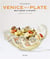 Venice on a plate - but what a plate !