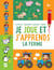 Je joue et j'apprends : la ferme