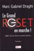 Grand reset en marche ! - 2020 : an 1 du nouvel ordre mondial