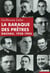 La baraque des prêtres - Dachau, 1938-1945