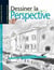 Dessiner la perspective