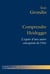 Comprendre Heidegger - l'espoir d'une autre conception de l'être