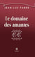 Le domaine des amantes