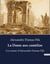 La Dame aux camélias : Un roman d'Alexandre Dumas Fils