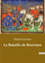 La Bataille de Bouvines : Une bataille décisive opposant l'armée du roi de France Philippe II Auguste à la coalition de l'empereur germanique Otton IV de Brunswick, du comte de Flandre, du comte de Boulogne, du duc de Brabant et de contingents anglai