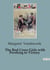The Red Cross Girls with Pershing to Victory : A Journey with the American Army of Occupation