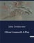 Oliver Cromwell: A Play : A Historical Drama of Political Turmoil and Personal Conviction