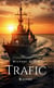 Trafic