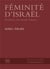 Féminité d'Israël : être féminin à deux (masculain & féminin)