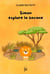 Simon explore la savane