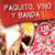 Paquito vino y banda