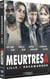 Meurtres à : Lille & Rocamadour
