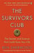 The survivors club - the secrets and science that could save your life