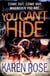 You can't hide