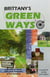 Brittany's green ways - a guide for cyclists et walkers