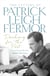 DASHING FOR THE POST - THE LETTERS OF PATRICK LEIGH FERMOR