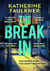 The break-in