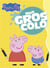 Peppa pig - mon gros colo
