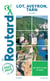 Guide du Routard : Lot, Aveyron, Tarn (Occitanie) (édition 2022/2023)