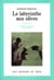 Le Labyrinthe aux olives