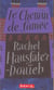 Chemin de fumee (le)