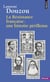 La résistance française : une histoire périlleuse