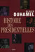 Histoire des Présidentielles