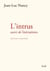 L'Intrus, suivi de Intrusions