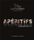 Petit Larousse des apéritifs dînatoires Collector
