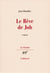 Le reve de job