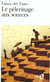 Le pelerinage aux sources