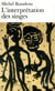 L'interprétation des singes