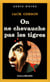 On ne chevauche pas les tigres