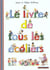 Le livre de tous les écoliers