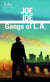 Gangs of L.A. - une enquête d'Isaiah Quintabe