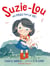 Suzie-Lou Tome 1 : une poule pour la vie