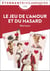 Le jeu de l'amour et du hasard